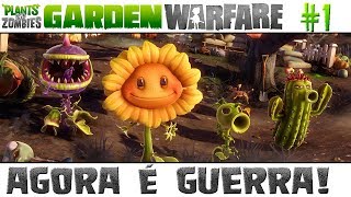 Plants vs Zombies Garden Warfare 1  Agora é Guerra [upl. by Chiles871]