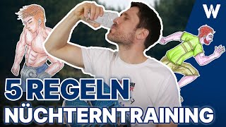 5 Regeln für ein erfolgreiches Nüchterntraining Abnehmen Fett verlieren amp mehr Leistung beim Sport [upl. by Aikehs15]