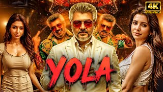 SAMANTHA amp AJITH KUMAR  AJITH as YOLA  South Indian Dhamaka Action Movie  Hindi Dubbed Movie 2024 [upl. by Ileek41]