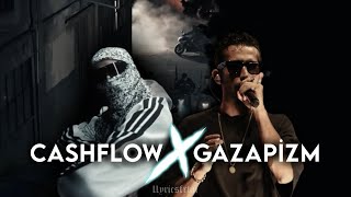 Gazapizm X Cashflow  ÖLÜLER DİRİLERDEN ÇALACAK MİX mixed by llyricsfrkn [upl. by Anh191]