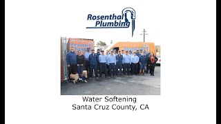 Water Softening Santa Cruz County CA  Rosenthal Water Softeners amp Treatment [upl. by Alaet284]