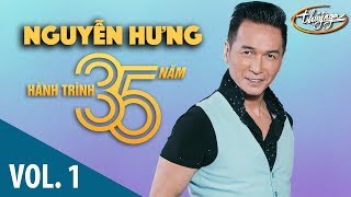 Nguyễn Hưng  Hành Trình 35 Năm Cùng Thúy Nga Vol 1 [upl. by Anifares]