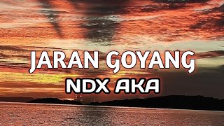 lagu jaRan goyang NDX AKA [upl. by Giddings]