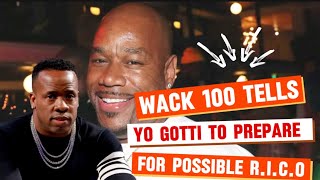 Wack 100 Tells Yo Gotti Prepare For Possible RICO involvement with Young Dolph D3ath [upl. by Ycnej]