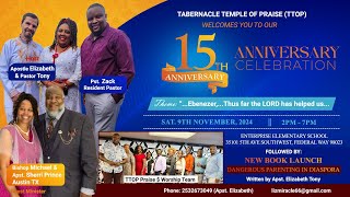 TABERNACLE TEMPLE OF PRAISE 15TH ANNIVERSARY CELEBRATIONS [upl. by Lleznol]