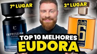 Os HOMENS escolheram os 10 MELHORES PERFUMES da EUDORA da Atualidade  Perfumes Masculinos [upl. by Rihat]