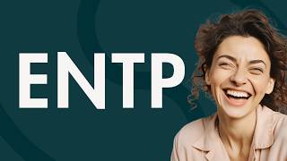 The ENTP Personality Type Explained [upl. by Ailed]