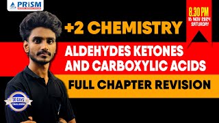 PLUS TWO  CHEMISTRY  FULL CHAPTER REVISION  ALDEHYDES KETONES AND CARBOXYLIC ACIDS [upl. by Notsek961]