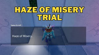 How To Do Haze of Misery Trial in Blox Fruits  Yama Scroll [upl. by Ahsemrac]