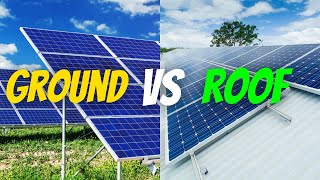 Ground Mount VS Roof Mount Solar Panels Which Is Best [upl. by Kidd]