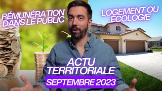 ACTU TERRITORIALE SEPTEMBRE 2023  le mérite dans le public  de logements ou  décologie [upl. by Hulton]