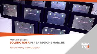 Parità di genere bollino rosa per la Regione Marche [upl. by Rayford]