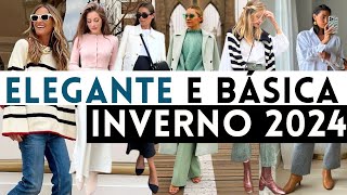 🔴LOOKS ELEGANTES e BARATOS com peças BÁSICAS ELEGANTE NO INVERNO 2024 COM PEÇAS BÁSICAS [upl. by Kreiner587]