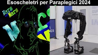 ESOSCHELETRI ROBOTICI PER PARAPLEGICI EVOLUZIONE TECNOLOGICA AL SERVIZIO DI CHI HA BISOGNO DI AIUTO [upl. by Aronael522]