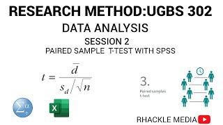 UGBS 302 RESEARCH METHOD DATA ANALYSIS PAIRED SAMPLE T TEST maths dataanalysis [upl. by Nosna710]