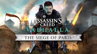 PARİS KUŞATMASI BAŞLIYOR  AC Valhalla  The Siege of Paris [upl. by Janaye]