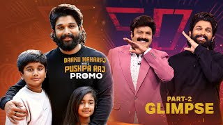 Unstoppable With NBK  DAKU MAHARAJ x PUSHPA RAJ Promo  Icon Star Allu Arjun  Wild Firee [upl. by Oivaf]