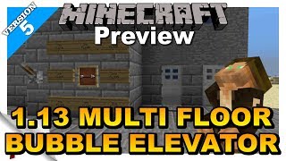 ✅ Minecraft Version V 113 Multi Floor Bubble Column Elevator Preview [upl. by Neely]