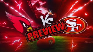 Cardinals Vs 49ers Preview [upl. by Bertrand]