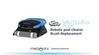 How to replace Dolphin Nautilus cc Plus Brush by Maytronics [upl. by Madalyn]