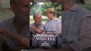 To Dance with the White Dog [upl. by Brechtel74]