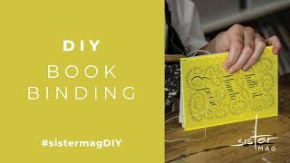 DIY Bookbinding  sisterMAG [upl. by Are]