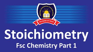 First year Chemistry Ch 1  Explain Stoichiometry  FSc Chemistry part 1 in English  Hindi [upl. by Goerke]