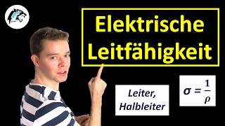 Elektrische Leitfähigkeit  Physik Tutorial [upl. by Dlaner]