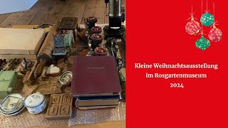 Es weihnachtet sehr Weihnachtsausstellung im Rosgartenmuseum 2024 [upl. by Titos]