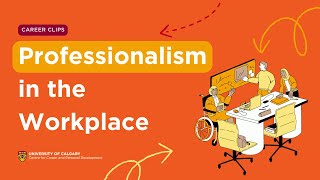 Career Clips  Professionalism in the Workplace [upl. by Glorianna]