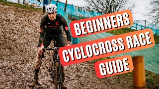 The ULTIMATE Guide To Your FIRST CYCLOCROSS RACE [upl. by Cranford]