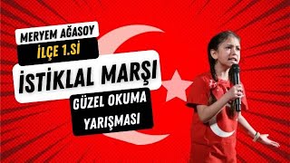 “İstiklal Marşı’nı Güzel Okuma Yarışması” birincisi Meryem Ağasoy [upl. by Wiebmer]