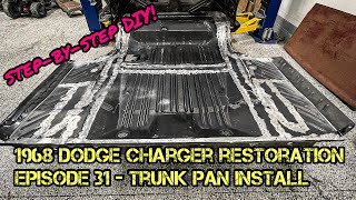 1968 Dodge Charger Restoration  Episode 31  Trunk Pan Install [upl. by Lennad]