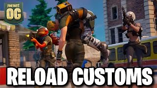 Live Fortnite OG Reload Customs Will England Go Through [upl. by Rucker223]