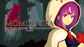 MOMODORA REVERIE UNDER MOONLIGHT  PART 5【mono monet 💭🎨 V4Mirai】 [upl. by Elolcin336]