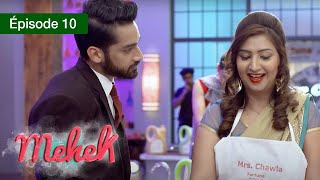 Mehek  EPS 10  Zindagi Ki Mehek  Version Française  Complet  HD [upl. by Yerhcaz]