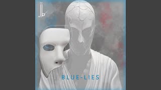 Blue Lies [upl. by Pahl]