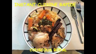 INSTANT CUISINE RAPIDE  LE COUSCOUS ROYAL [upl. by Shriver369]