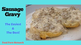 How to make Sausage Gravy Easiest and the best [upl. by Olva]