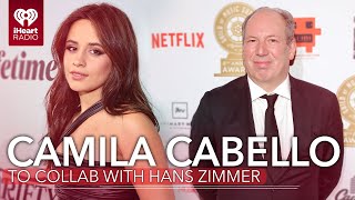 Camila Cabello To Collab With Legendary Film Score Composer Hans Zimmer  Fast Facts [upl. by Eladnwahs67]