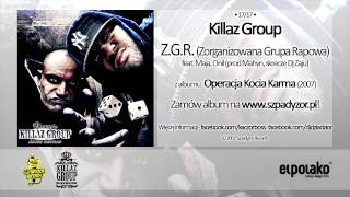 17 Killaz Group  ZGR Zorganizowana Grupa Rapowa feat Maja Onil [upl. by Muraida]