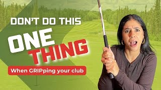 Do NOT do this ONE thing when GRIPping the Golf Club easy grip fix [upl. by Ellie]