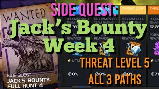 MCOC  NEW Side Quest Jack’s Bounty Week 4  Threat Level 5  Full Run  All 3 Paths [upl. by Bert572]