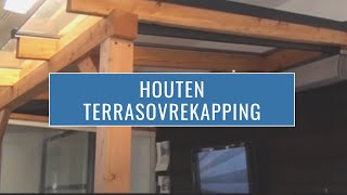 Houten terrasoverkapping [upl. by Odrareve]