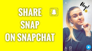 How To Share A Snap On Snapchat [upl. by Goeger592]