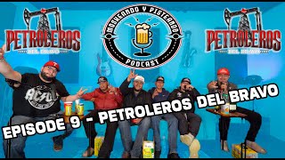 Moskeando Y Pisteando  Petroleros Del Bravo [upl. by Rog]