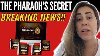 THE PHARAOHS SECRET  ⛔BREAKING NEWS⛔  Pharaohs Secrets Review  The Pharaohs Secrets Reviews [upl. by Ned]