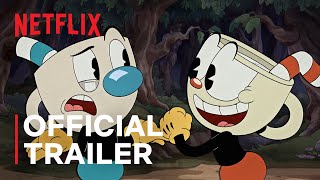 THE CUPHEAD SHOW  Official Trailer  Netflix [upl. by Zadoc979]