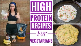 How To Make High Protein Food for Vegetarians  Tips amp Recipes [upl. by Eldnar]