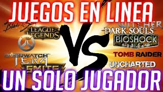 Juegos en Linea VS Un Solo Jugador  Online vs Offline [upl. by Hluchy803]